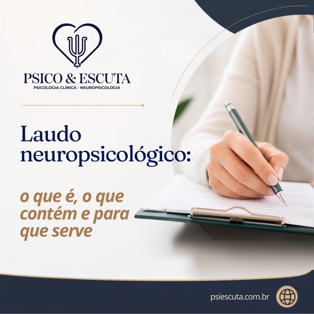 O que vem no laudo neuropsicológico? Entenda os resultados e as recomendações